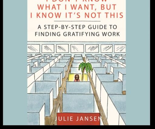 A Step-By-Step Guide to Finding Gratifying Work